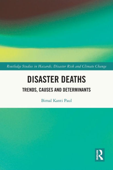 Disaster Deaths: Trends, Causes and Determinants