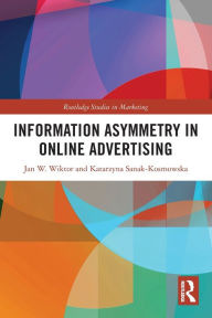 Title: Information Asymmetry in Online Advertising, Author: Jan W. Wiktor