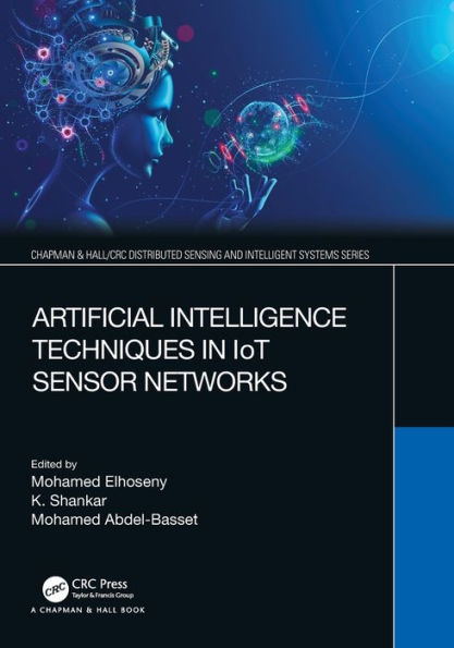 Artificial Intelligence Techniques IoT Sensor Networks