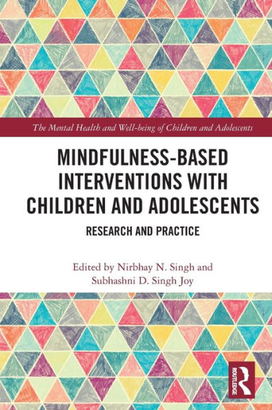 Mindfulness-based Interventions with Children and Adolescents: Research Practice