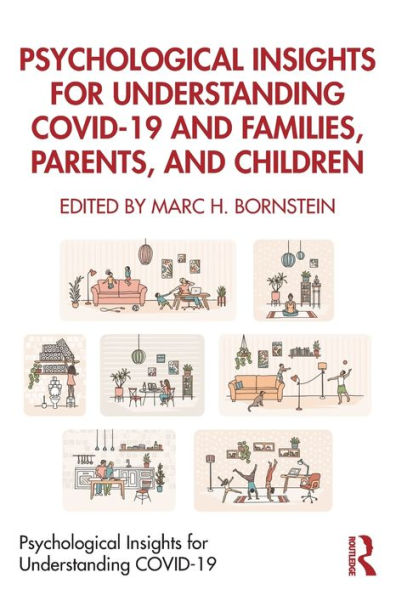 Psychological Insights for Understanding COVID-19 and Families, Parents, Children