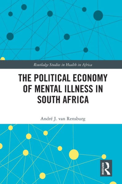 The Political Economy of Mental Illness South Africa