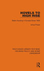 Hovels to High Rise: State Housing in Europe Since 1850