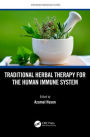 Traditional Herbal Therapy for the Human Immune System