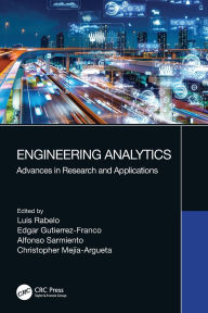 Title: Engineering Analytics: Advances in Research and Applications, Author: Luis Rabelo