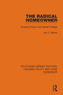 The Radical Homeowner: Housing Tenure and Social Change