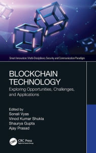 Title: Blockchain Technology: Exploring Opportunities, Challenges, and Applications, Author: Sonali Vyas