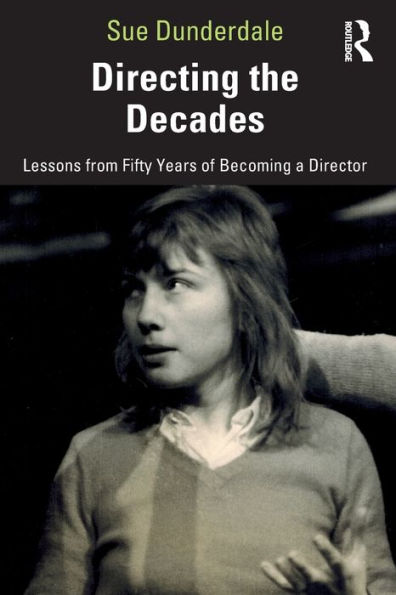 Directing the Decades: Lessons from Fifty Years of Becoming a Director