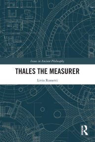 Title: Thales the Measurer, Author: Livio Rossetti