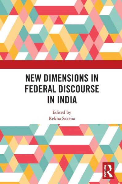 New Dimensions Federal Discourse India