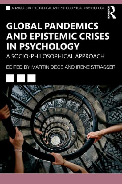 Global Pandemics and Epistemic Crises Psychology: A Socio-Philosophical Approach