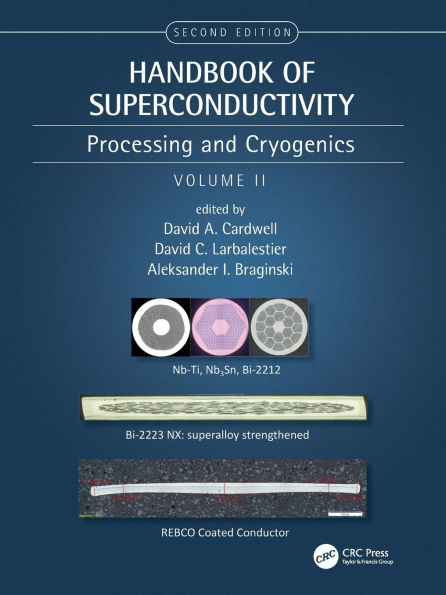 Handbook of Superconductivity: Processing and Cryogenics, Volume Two