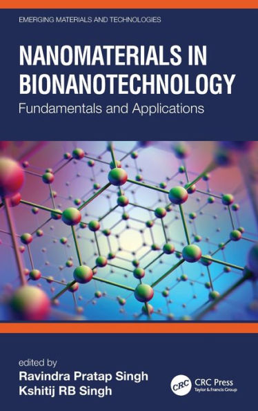 Nanomaterials in Bionanotechnology: Fundamentals and Applications