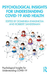 Title: Psychological Insights for Understanding Covid-19 and Health, Author: Robbert Sanderman