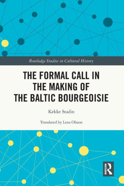 the Formal Call Making of Baltic Bourgeoisie