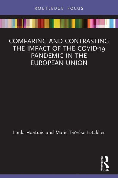 Comparing and Contrasting the Impact of COVID-19 Pandemic European Union