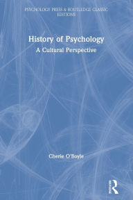 Title: History of Psychology: A Cultural Perspective, Author: Cherie O'Boyle