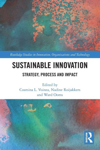 Sustainable Innovation: Strategy, Process and Impact