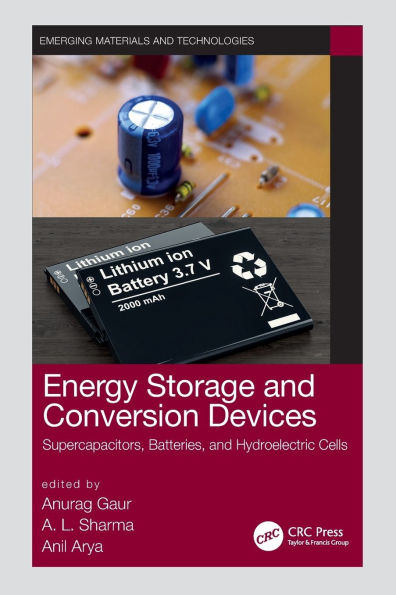 Energy Storage and Conversion Devices: Supercapacitors, Batteries, Hydroelectric Cells