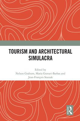 Tourism and Architectural Simulacra