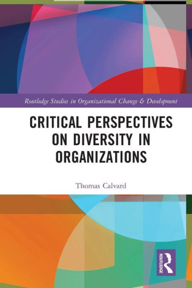 Critical Perspectives on Diversity Organizations