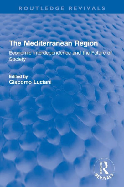 the Mediterranean Region: Economic Interdependence and Future of Society