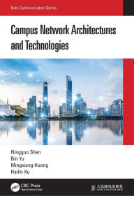 Title: Campus Network Architectures and Technologies, Author: Ningguo Shen