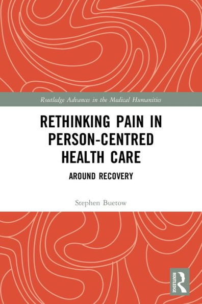 Rethinking Pain Person-Centred Health Care: Around Recovery