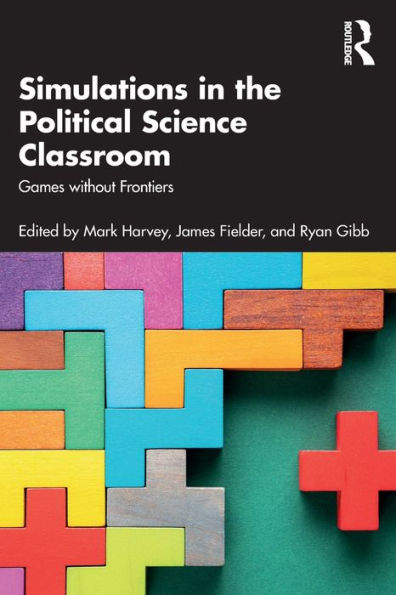 Simulations the Political Science Classroom: Games without Frontiers