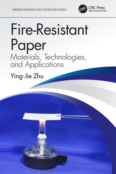 Fire-Resistant Paper: Materials, Technologies, and Applications