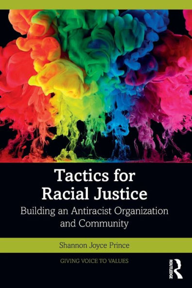 Tactics for Racial Justice: Building an Antiracist Organization and Community