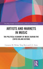 Artists and Markets in Music: The Political Economy of Music During the Covid Era and Beyond