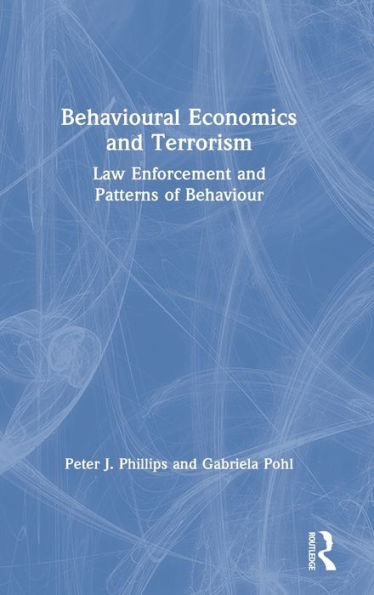 Behavioural Economics and Terrorism: Law Enforcement Patterns of Behaviour