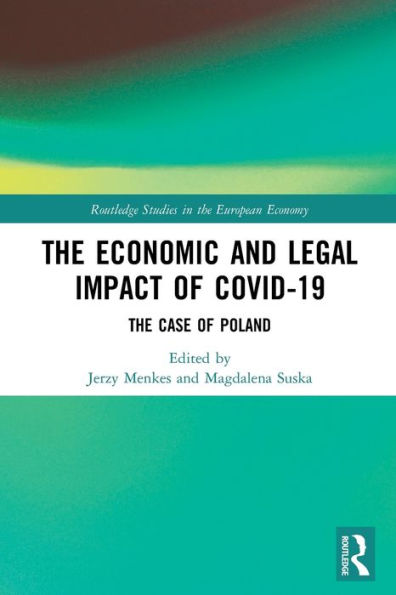 The Economic and Legal Impact of Covid-19: The Case of Poland