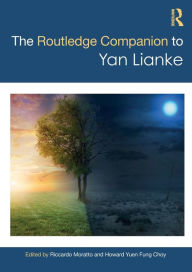 Title: The Routledge Companion to Yan Lianke, Author: Riccardo Moratto