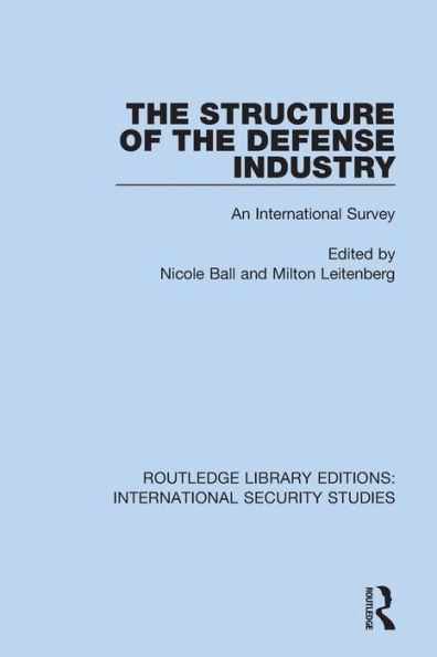 the Structure of Defense Industry: An International Survey