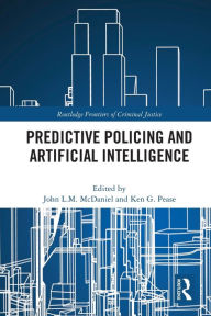 Title: Predictive Policing and Artificial Intelligence, Author: John McDaniel