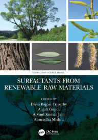 Title: Surfactants from Renewable Raw Materials, Author: Divya Bajpai Tripathy