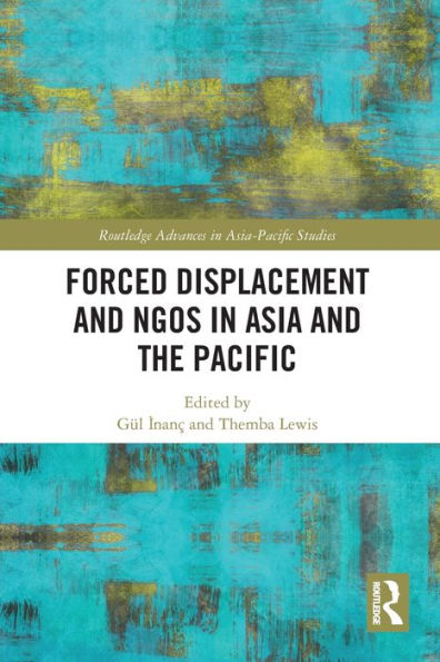 Forced Displacement and NGOs Asia the Pacific