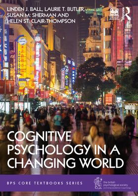 Cognitive Psychology a Changing World