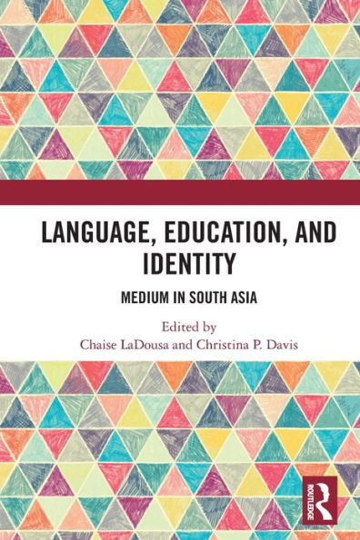 Language, Education, and Identity: Medium South Asia