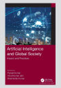 Artificial Intelligence and Global Society: Impact and Practices
