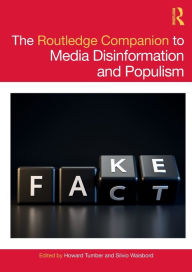 Title: The Routledge Companion to Media Disinformation and Populism, Author: Howard Tumber