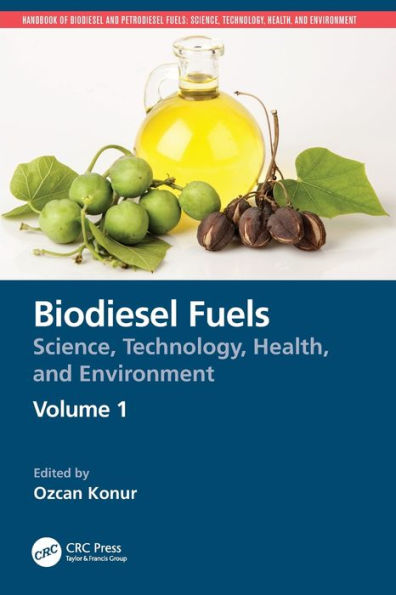 Biodiesel Fuels: Science, Technology, Health, and Environment