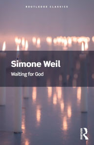 Title: Waiting for God, Author: Simone Weil