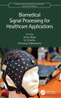 Biomedical Signal Processing for Healthcare Applications