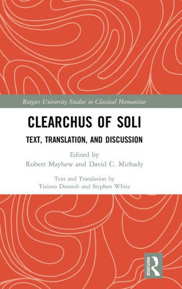 Clearchus of Soli: Text, Translation, and Discussion