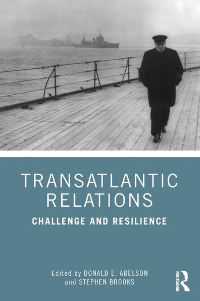 Transatlantic Relations: Challenge and Resilience