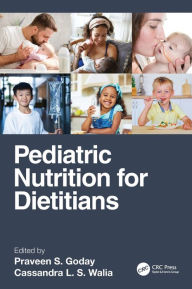 Title: Pediatric Nutrition for Dietitians, Author: Praveen S. Goday