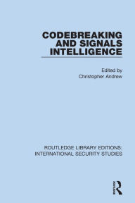 Title: Codebreaking and Signals Intelligence, Author: Christopher Andrew